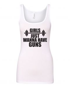 Girls Just Wanna Have Guns Womens Tank Tops-White-Large